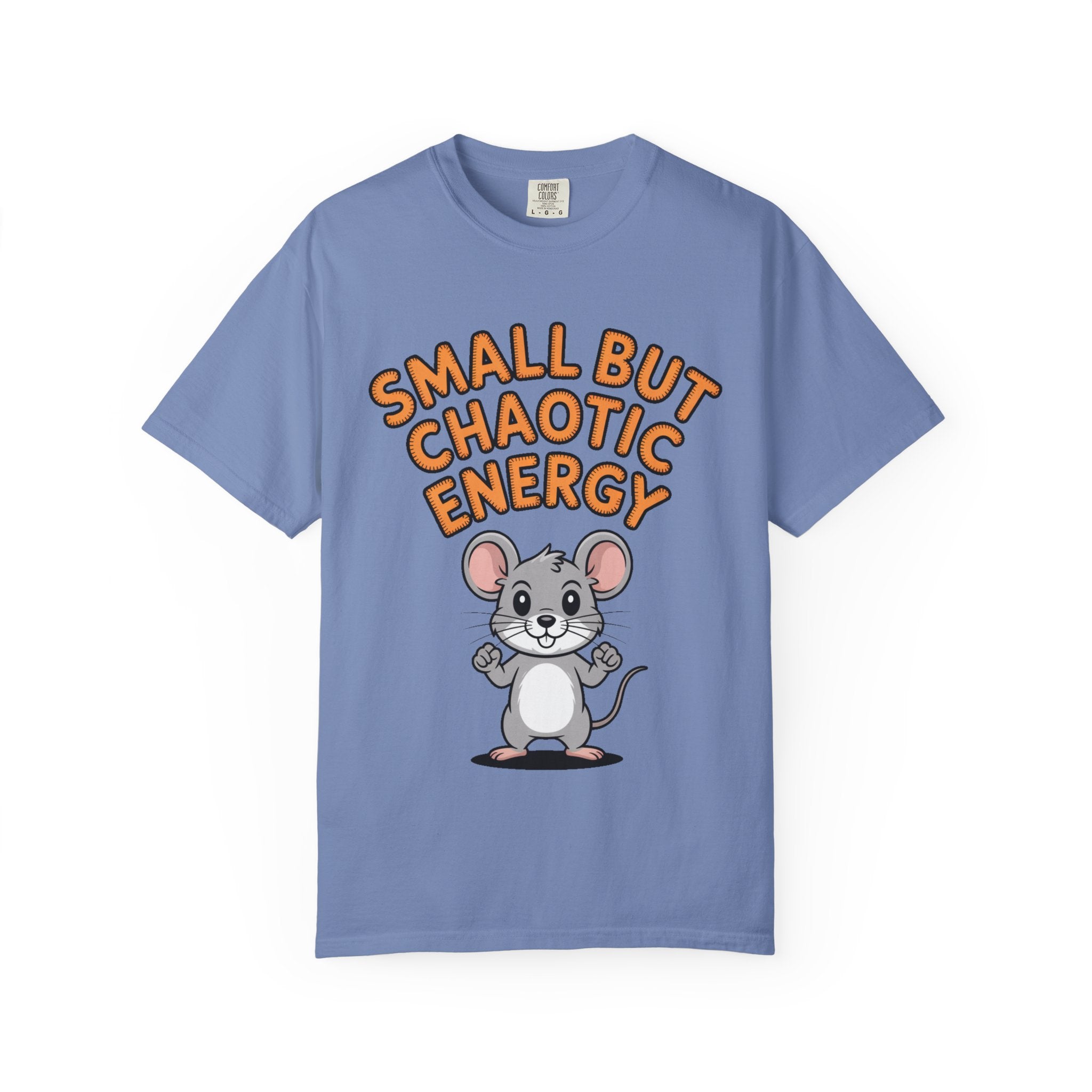 Small But Chaotic Energy Mouse Shirt, Funny Mouse T-Shirt, Cute Cartoon Animal Tee, Sarcastic Gift for Her