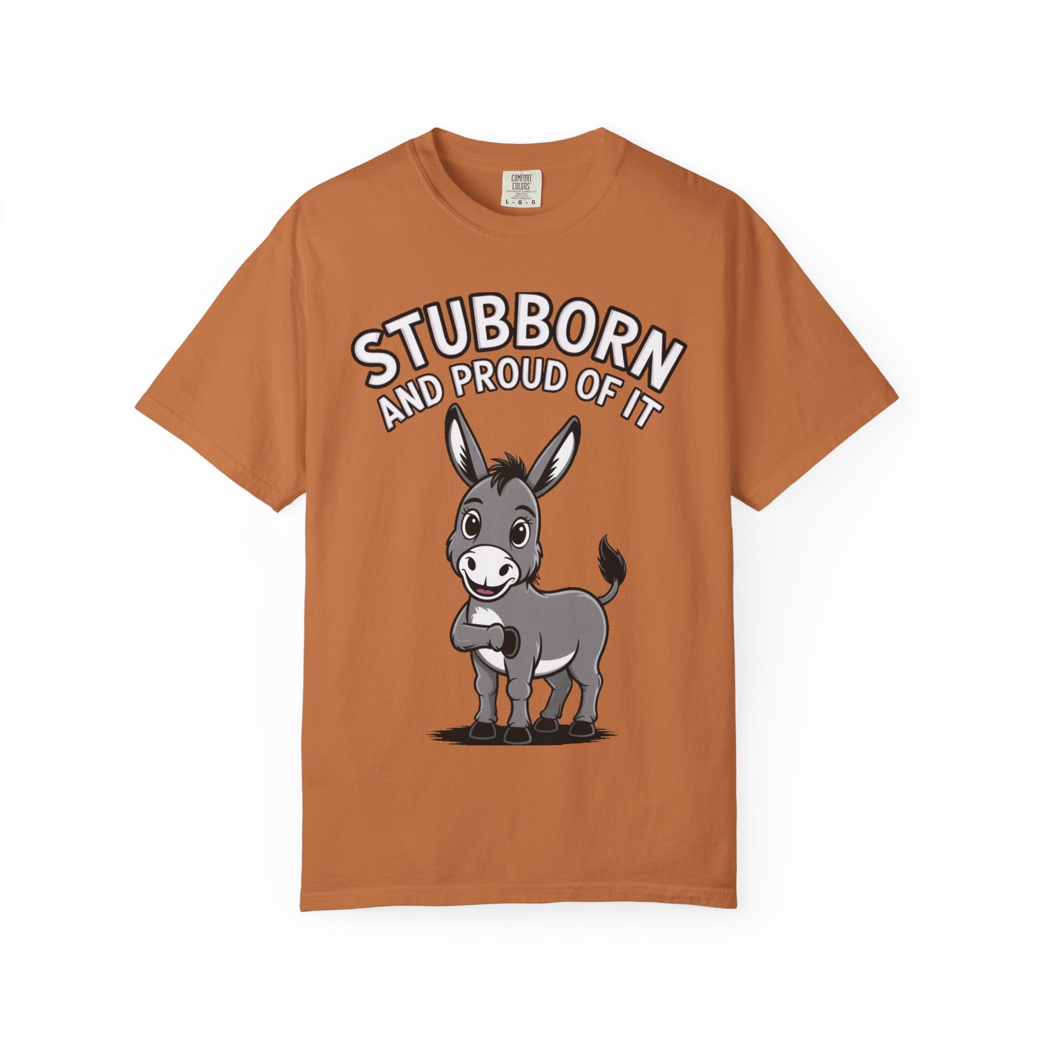 Stubborn Donkey T-Shirt, Funny 'Stubborn And Proud Of It' Tee, Cute Cartoon Donkey Shirt, Farm Animal Lover Gift
