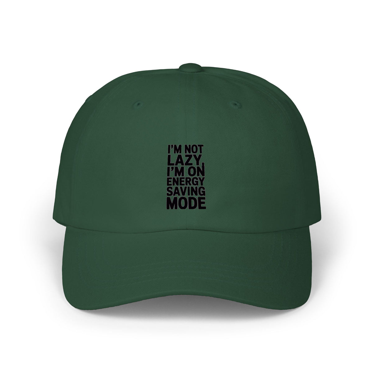 Energy Saving Mode Dad Hat, Funny Lazy Quote Embroidered Cap, Sarcastic Nap Lover Gift, I'm Not Lazy Hat for Him or Her