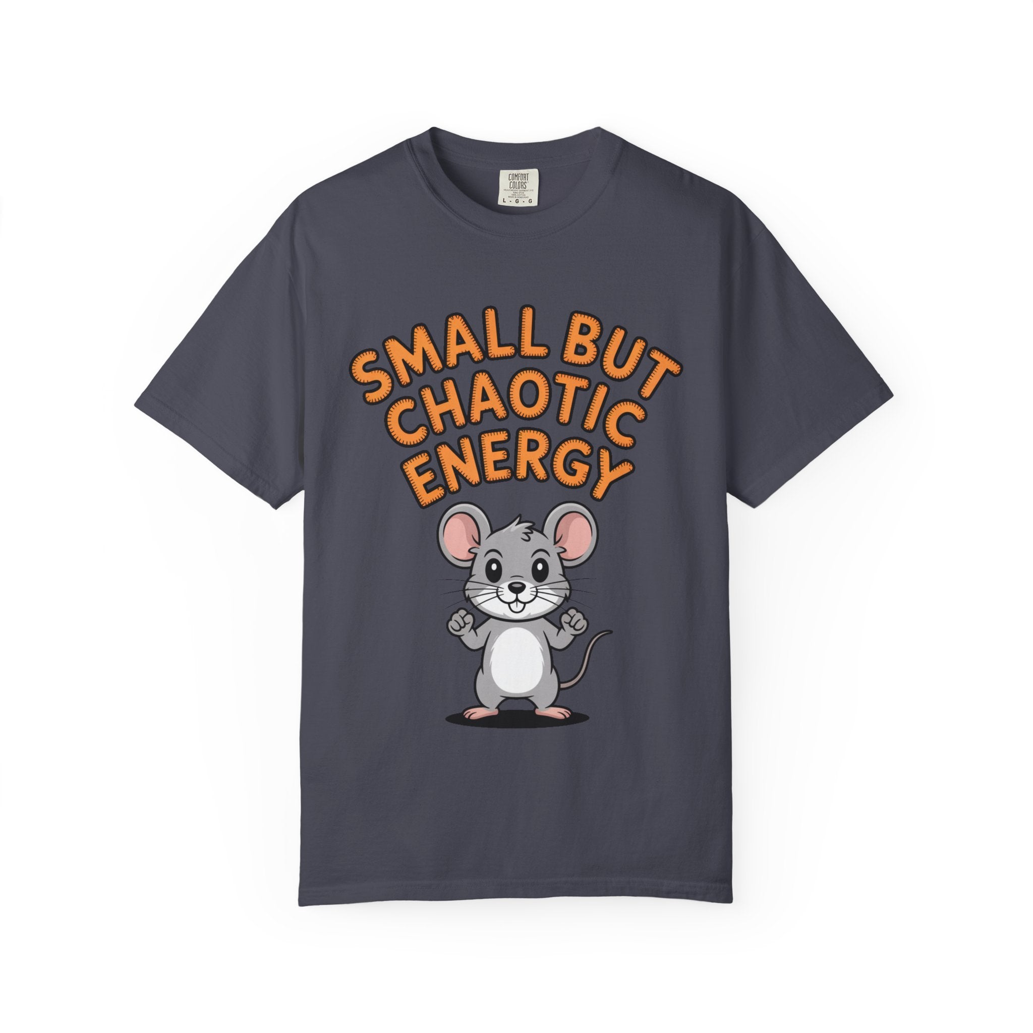 Small But Chaotic Energy Mouse Shirt, Funny Mouse T-Shirt, Cute Cartoon Animal Tee, Sarcastic Gift for Her