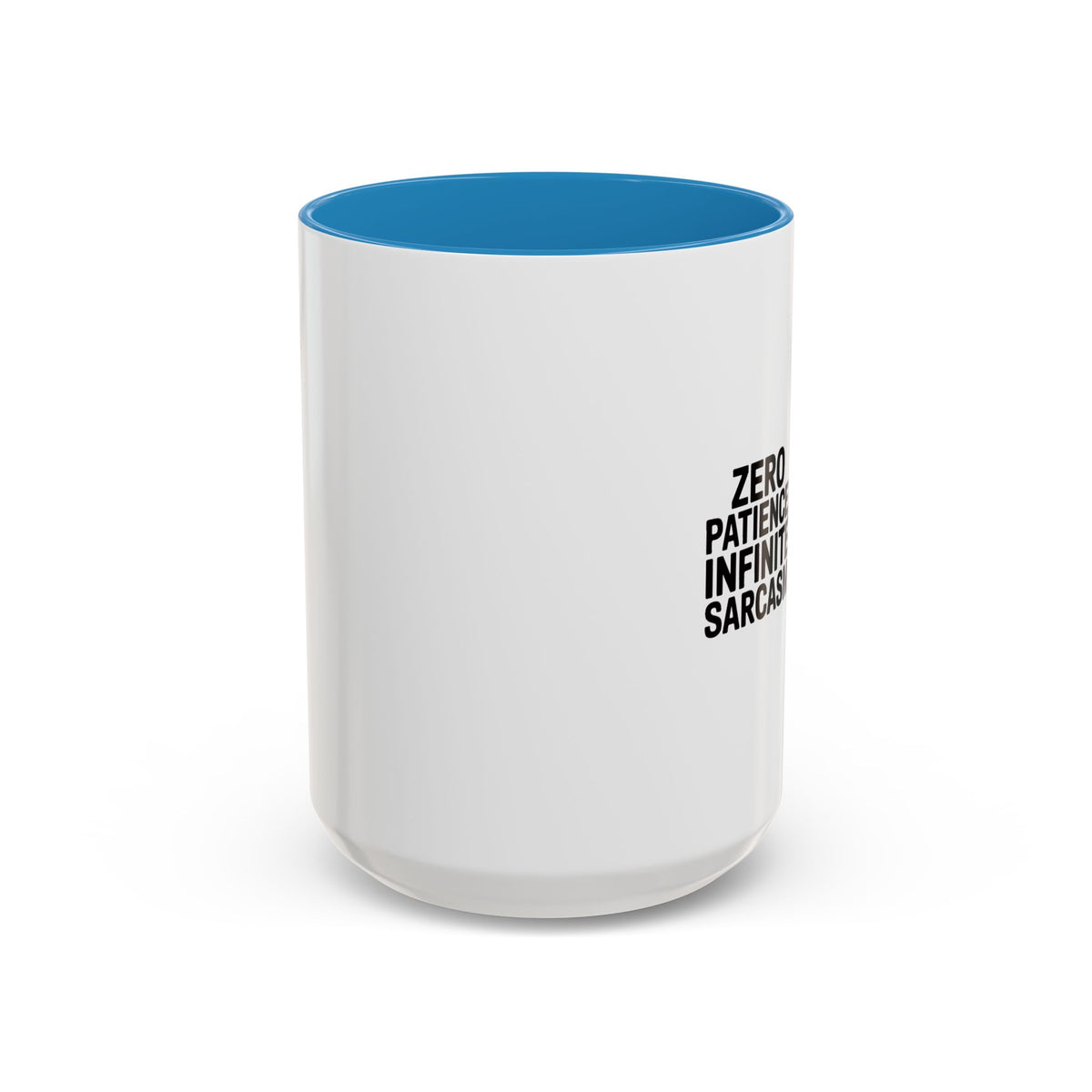 Zero Patience Infinite Sarcasm Mug, Funny Sarcastic Coffee Mug, Bold Typography Gift, Sarcasm Quote Cup for Coworker or Friend