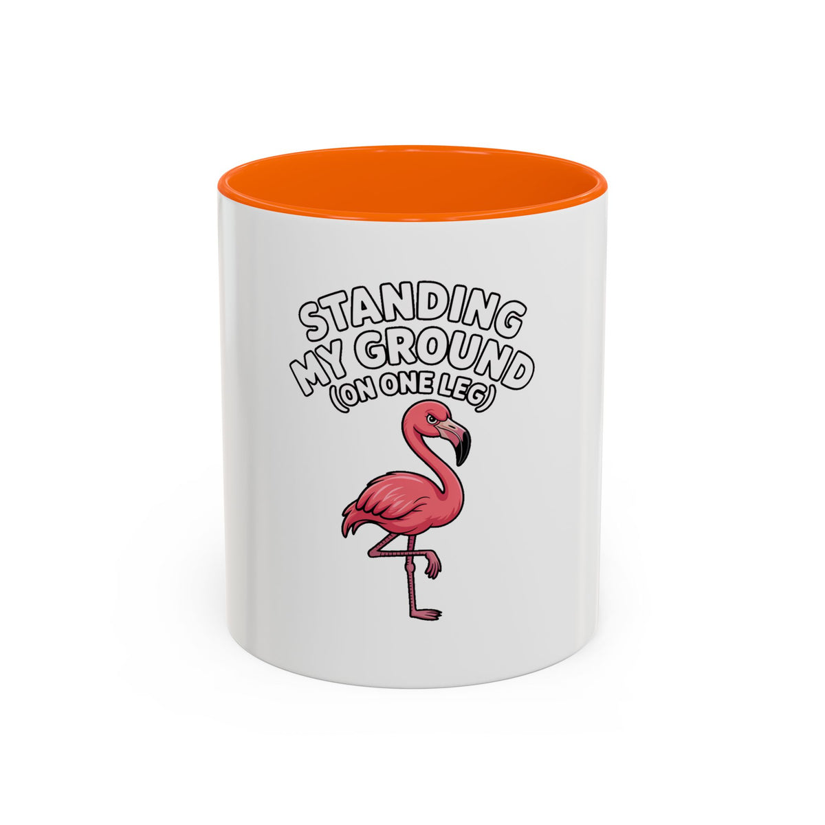 Standing My Ground Flamingo Mug, Funny One Leg Flamingo Coffee Cup, Sassy Bird Lover Gift, Cute Cartoon Flamingo Accent Mug