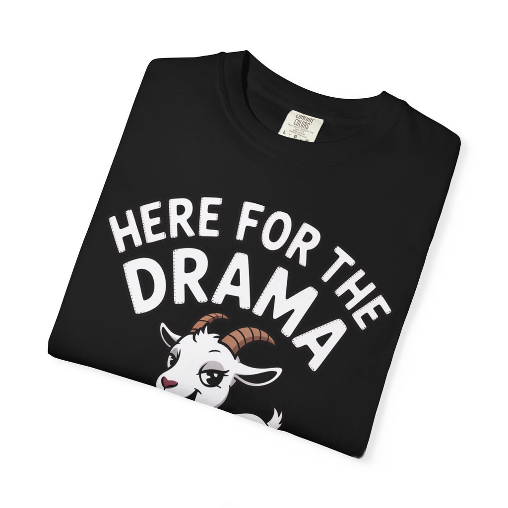 Funny Goat Shirt, Here For The Drama And The Snacks T-Shirt, Cute Goat Lover Gift, Sarcastic Farm Animal Tee