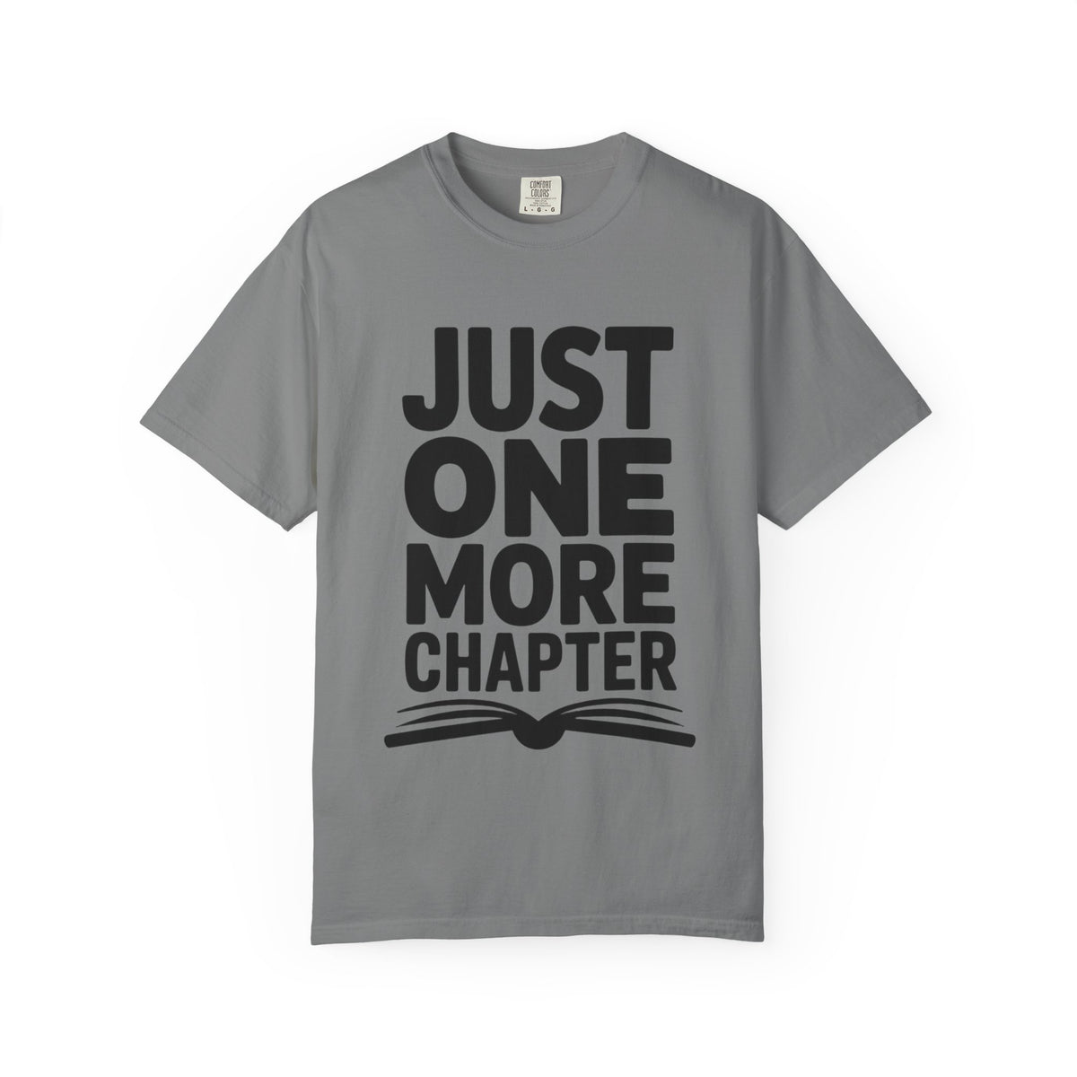 Just One More Chapter Shirt, Funny Book Lover T-Shirt, Bookworm Gift, Reading Addict Tee, Minimalist Typography Bookish Shirt