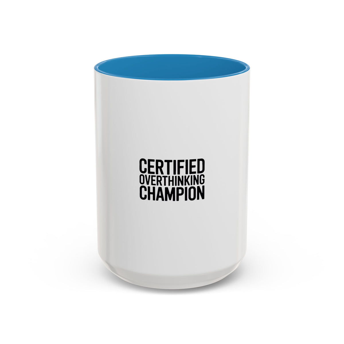 Certified Overthinking Champion Mug, Funny Sarcastic Coffee Mug, Anxiety Humor Gift, Overthinker Ceramic Cup, Funny Office Mug