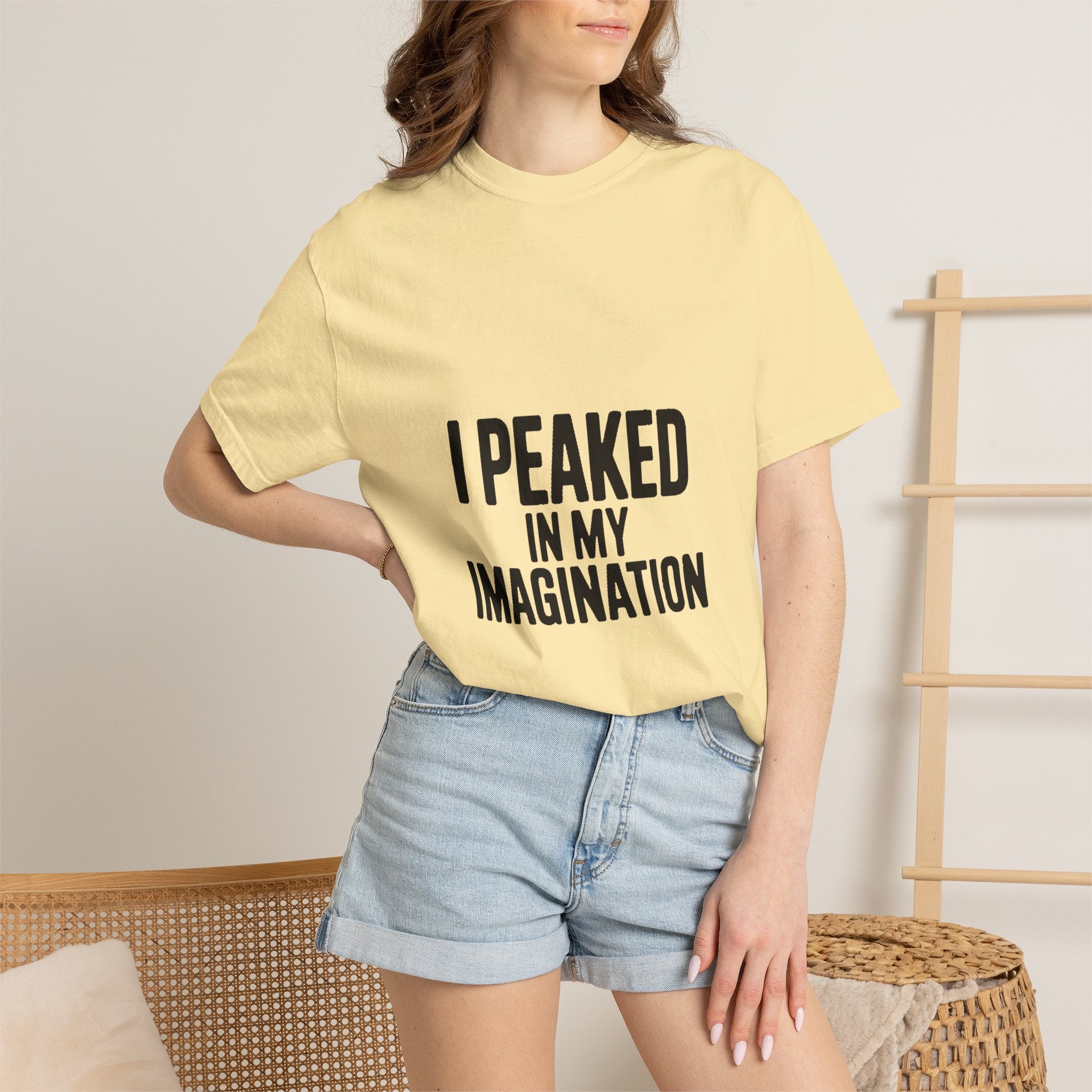 I Peaked In My Imagination Shirt, Funny Sarcastic T-Shirt, Bold Typography Tee, Daydreamer Gift, Minimalist Statement Shirt
