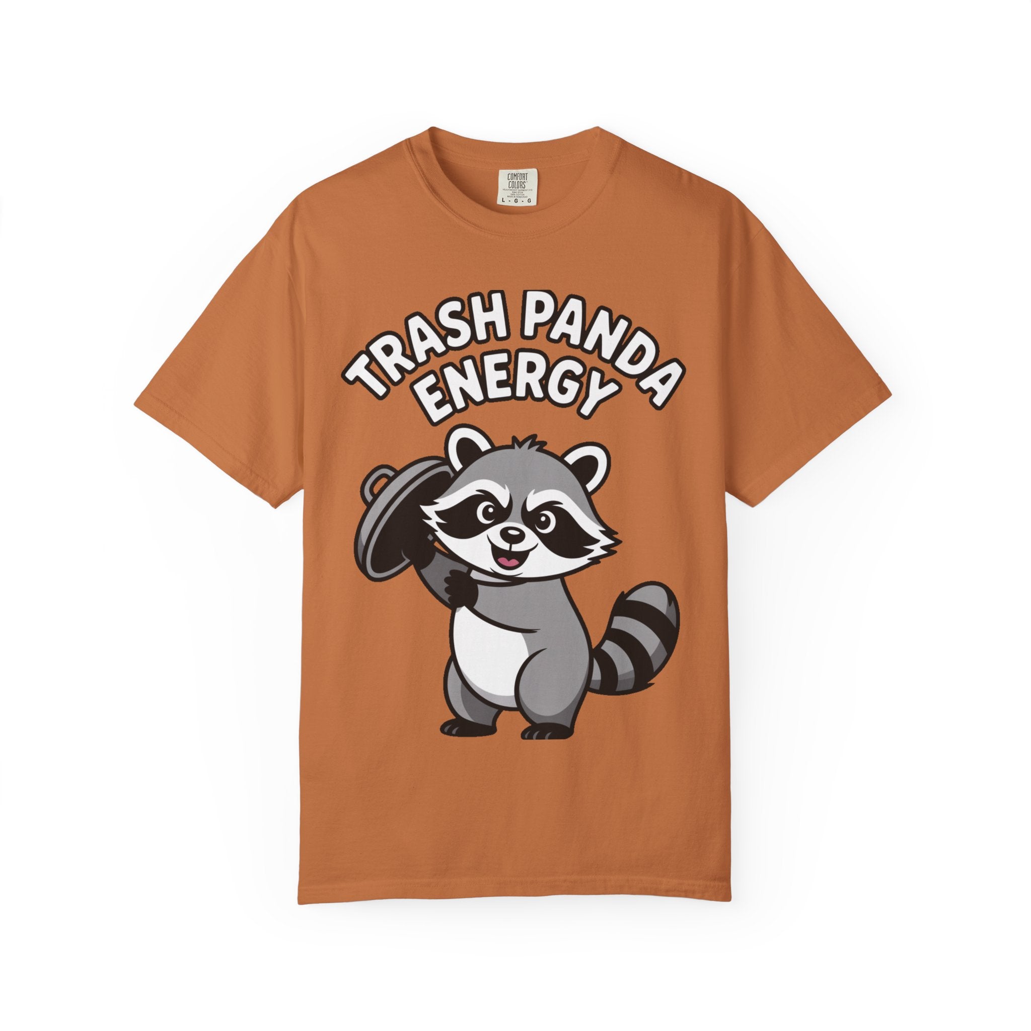 Trash Panda Energy T-Shirt, Funny Raccoon Shirt, Cute Raccoon Graphic Tee, Trash Panda Lover Gift, Unisex Garment Dyed Tee
