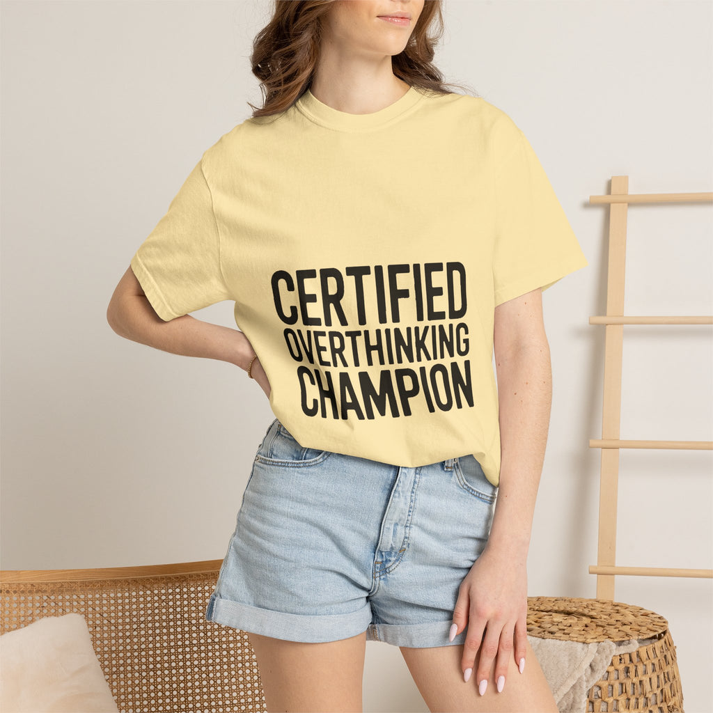 Certified Overthinking Champion Shirt, Funny Anxiety T-Shirt, Overthinker Gift, Sarcastic Quote Tee, Bold Typography Shirt