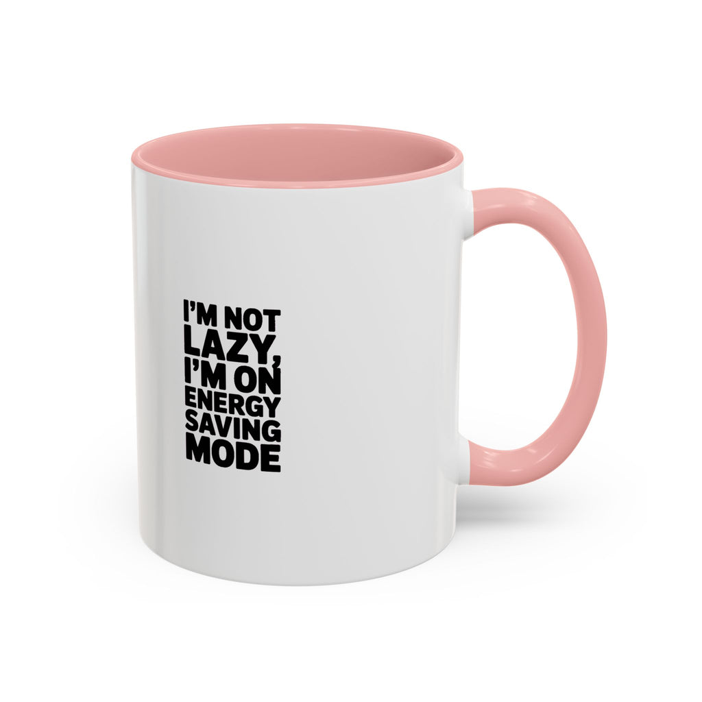 Funny Energy Saving Mode Mug, I'm Not Lazy Sarcastic Coffee Cup, Introvert Gift, Sarcastic Quote Mug for Coworker