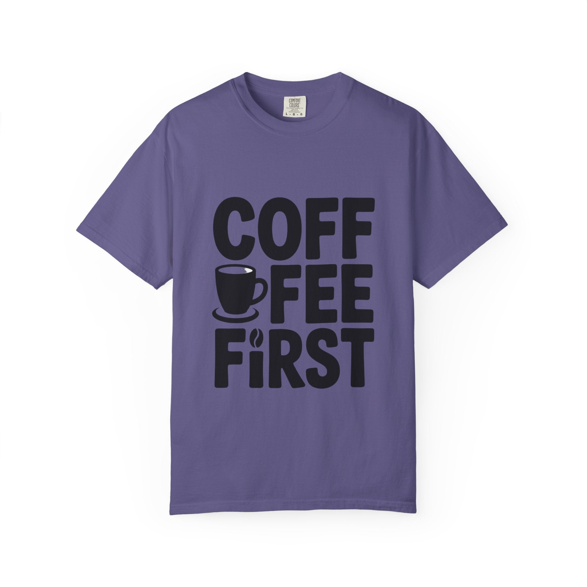 Coffee First Typography T-Shirt