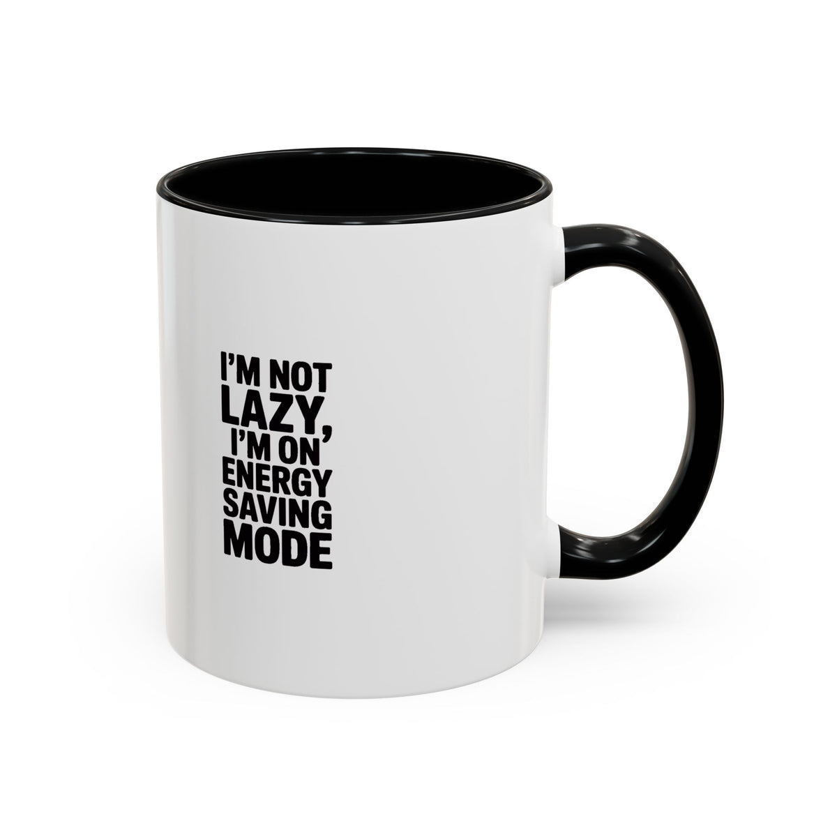 I'm Not Lazy I'm On Energy Saving Mode Mug, Funny Sarcastic Coffee Mug, Lazy Day Gift, Bold Typography Mug, Coworker Gift