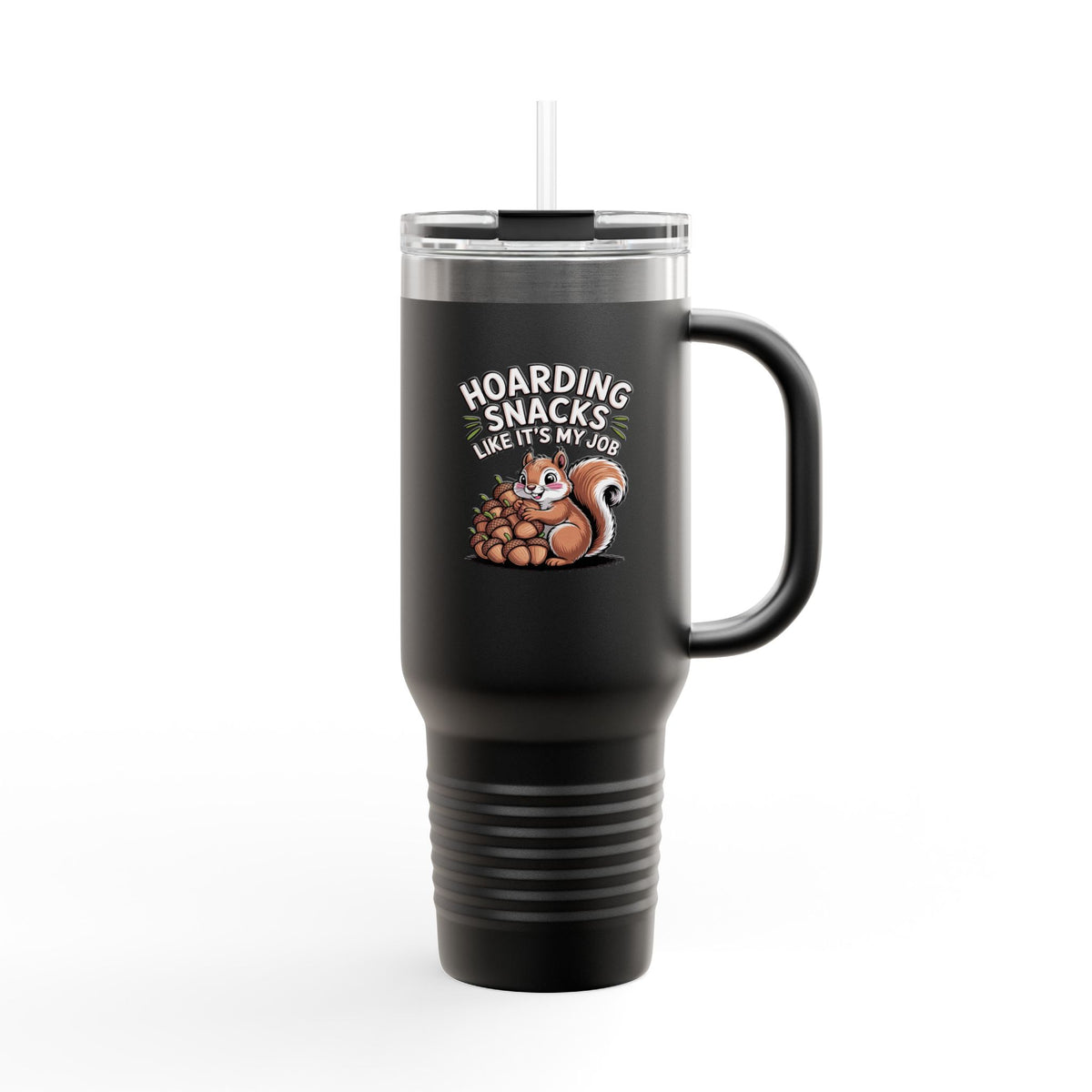 Funny Squirrel Travel Mug, Hoarding Snacks Like It's My Job Tumbler, Cute Squirrel 40oz Cup, Snack Lover Gift, Nature Lover Tumbler