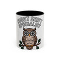 Night Shift Owl Mug, Funny Night Shift Specialist Coffee Cup, Cute Owl Lover Gift, Nurse Coworker Gift Mug