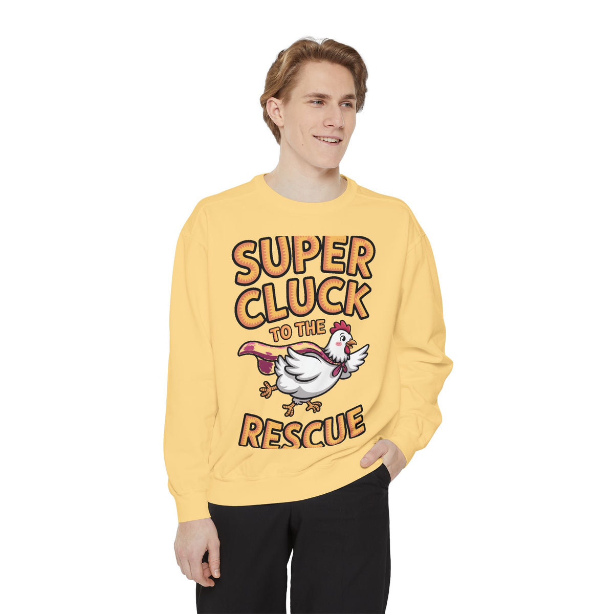 Super Cluck To The Rescue Sweatshirt, Funny Superhero Chicken Crewneck, Cute Chicken Lover Gift, Garment Dyed Embroidered Sweatshirt