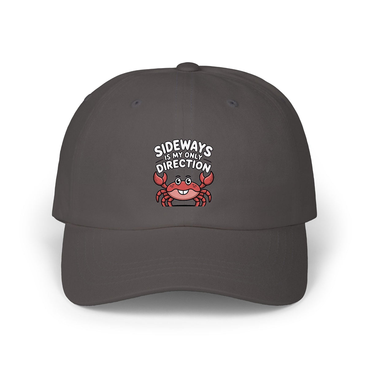 Funny Crab Dad Hat, Sideways Is My Only Direction Cap, Cute Crab Embroidered Hat, Beach Lover Gift, Funny Ocean Animal Cap