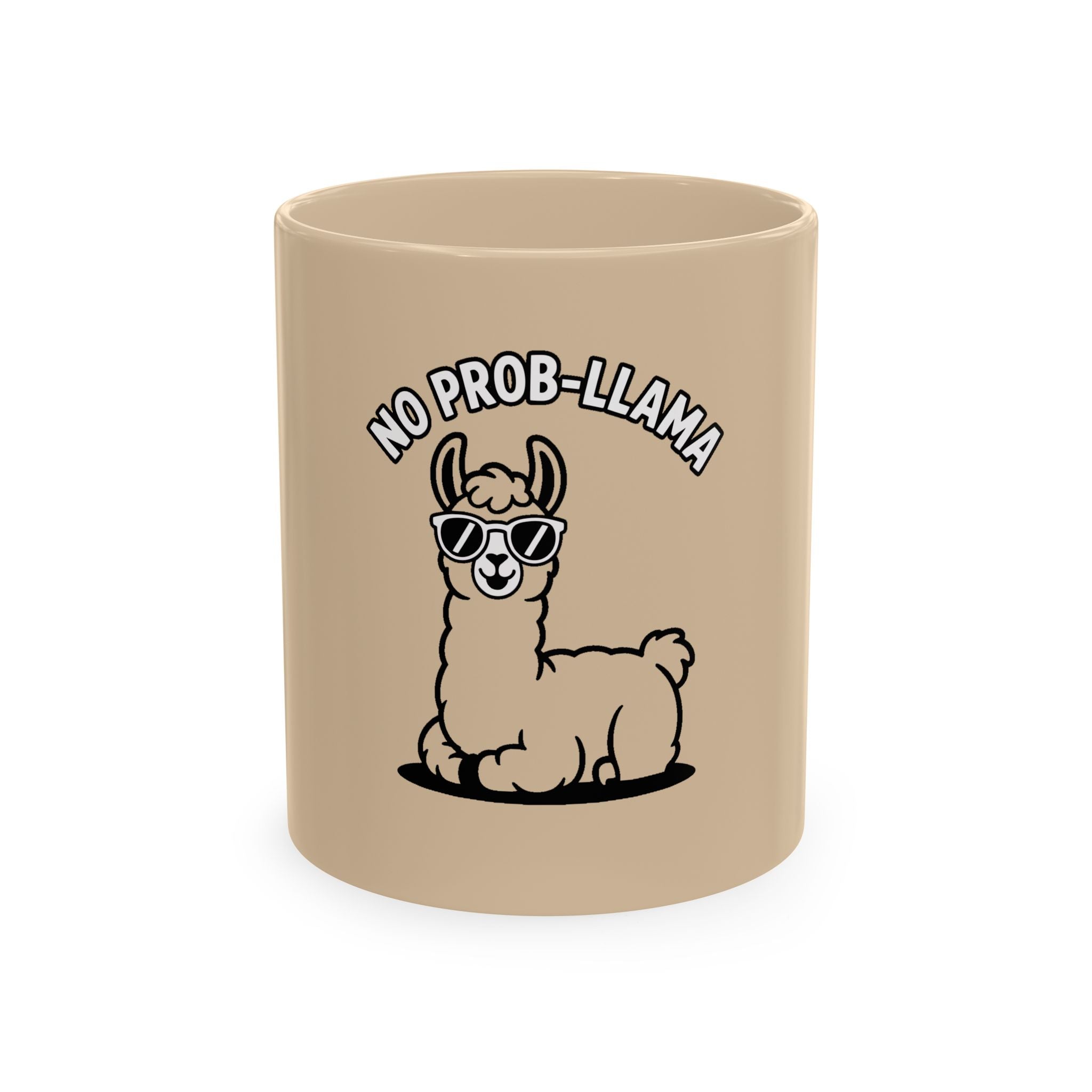 No Prob Llama Mug, Funny Llama Coffee Mug, Cute Sunglasses Llama Cup, Llama Lover Gift, Sarcastic Coffee Mug Gift
