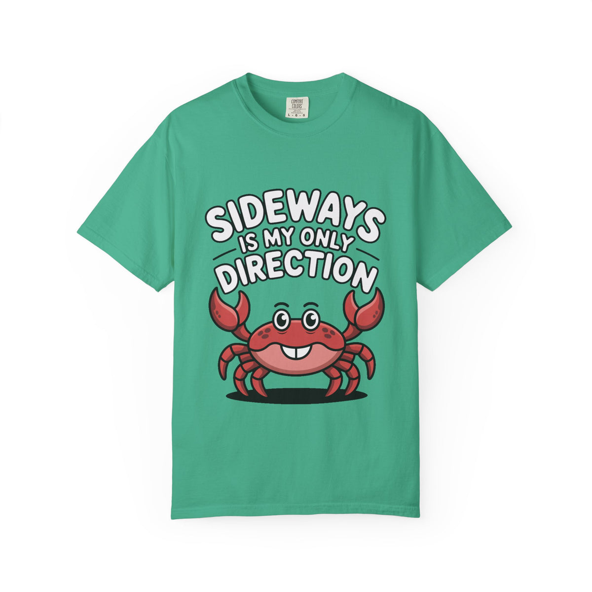 Funny Crab Shirt, Sideways Is My Only Direction T-Shirt, Cute Beach Crab Tee, Funny Ocean Animal Gift