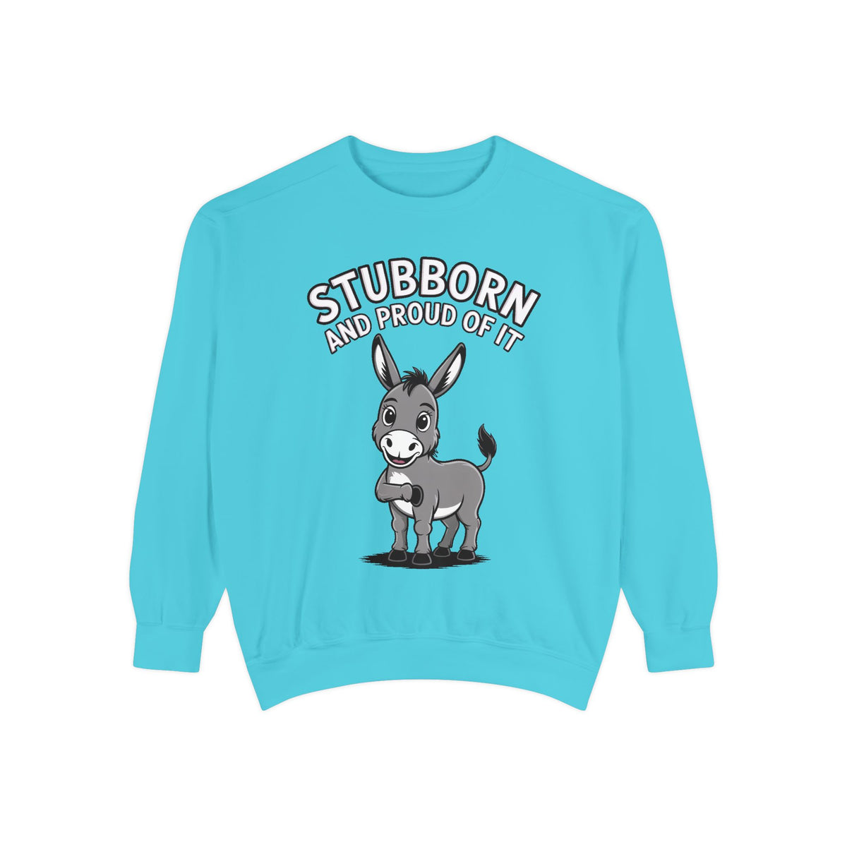 Stubborn Donkey Sweatshirt, Funny Donkey Crewneck, Stubborn And Proud Of It Shirt, Cute Farm Animal Gift, Embroidered Style Sweater