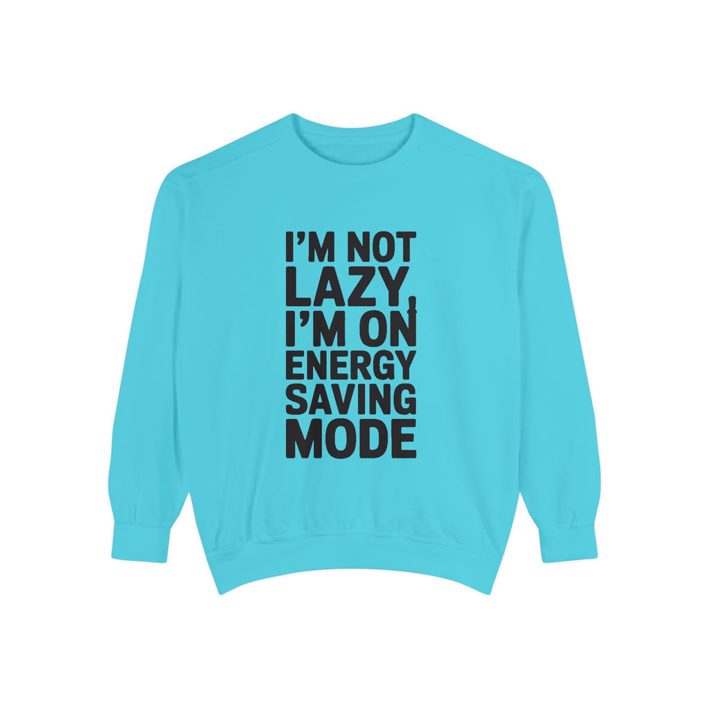 I'm Not Lazy I'm On Energy Saving Mode Sweatshirt, Funny Embroidered Crewneck, Sarcastic Quote Sweatshirt, Lazy Day Gift
