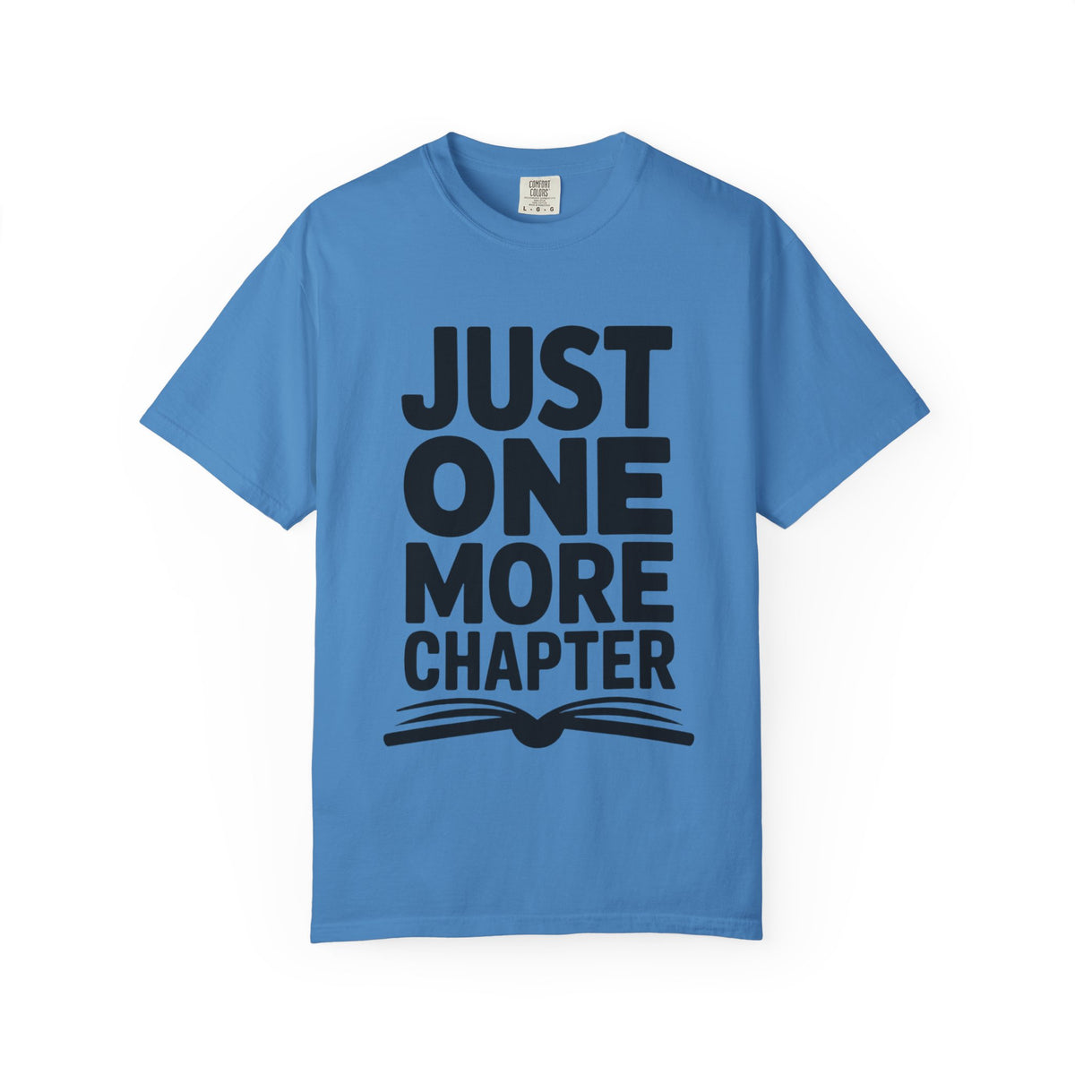 Just One More Chapter Shirt, Funny Book Lover T-Shirt, Bookworm Gift, Reading Addict Tee, Minimalist Typography Bookish Shirt