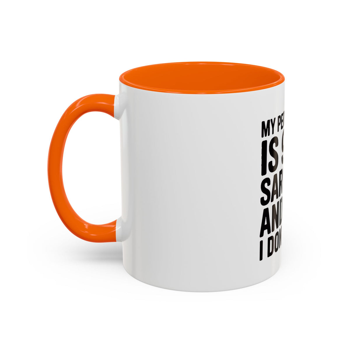 Sarcastic Mug, 90% Sarcasm 10% I Don't Care Coffee Mug, Funny Quote Mug, Sarcastic Gift, Funny Coffee Cup, Snarky Mug Gift for Him Her