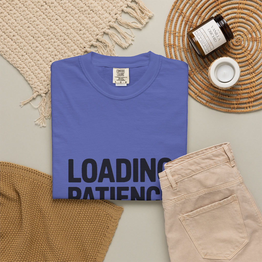 Loading Patience Please Wait T-Shirt, Funny Sarcastic Quote Tee, Minimalist Typography Shirt, Gift for Introvert