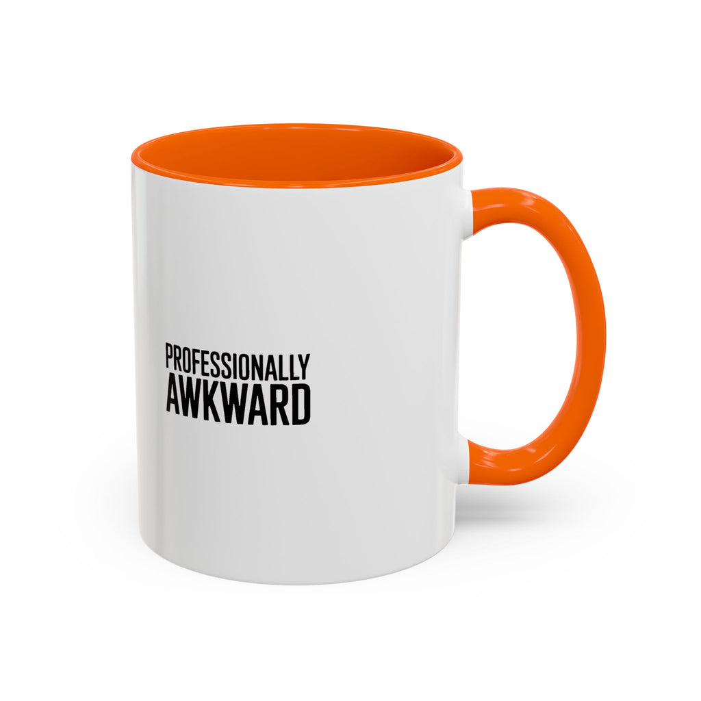 Professionally Awkward Mug, Funny Sarcastic Coffee Mug, Introvert Gift, Bold Typography Coworker Gift, Awkward Office Mug