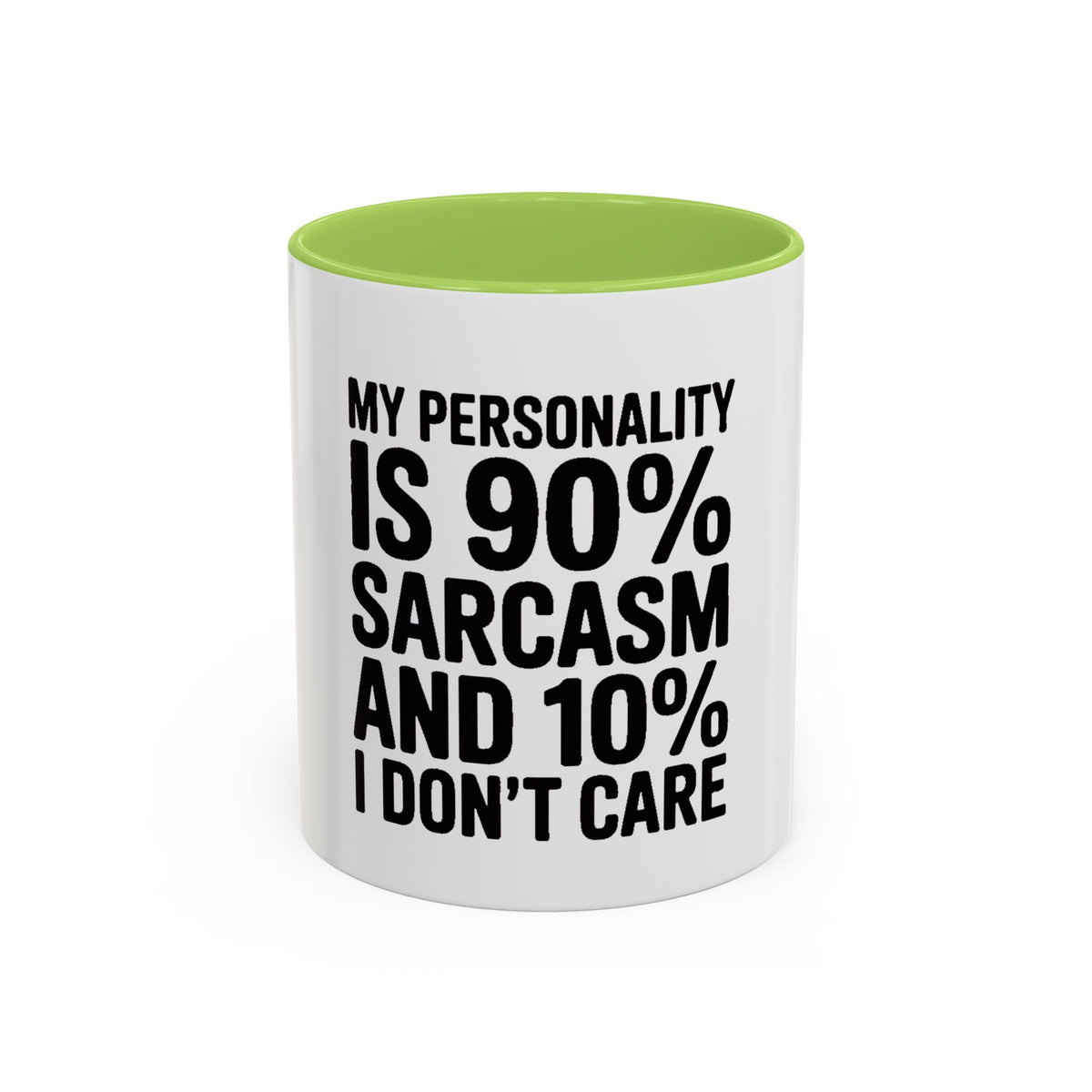 Sarcastic Mug, 90% Sarcasm 10% I Don't Care Coffee Mug, Funny Quote Mug, Sarcastic Gift, Funny Coffee Cup, Snarky Mug Gift for Him Her
