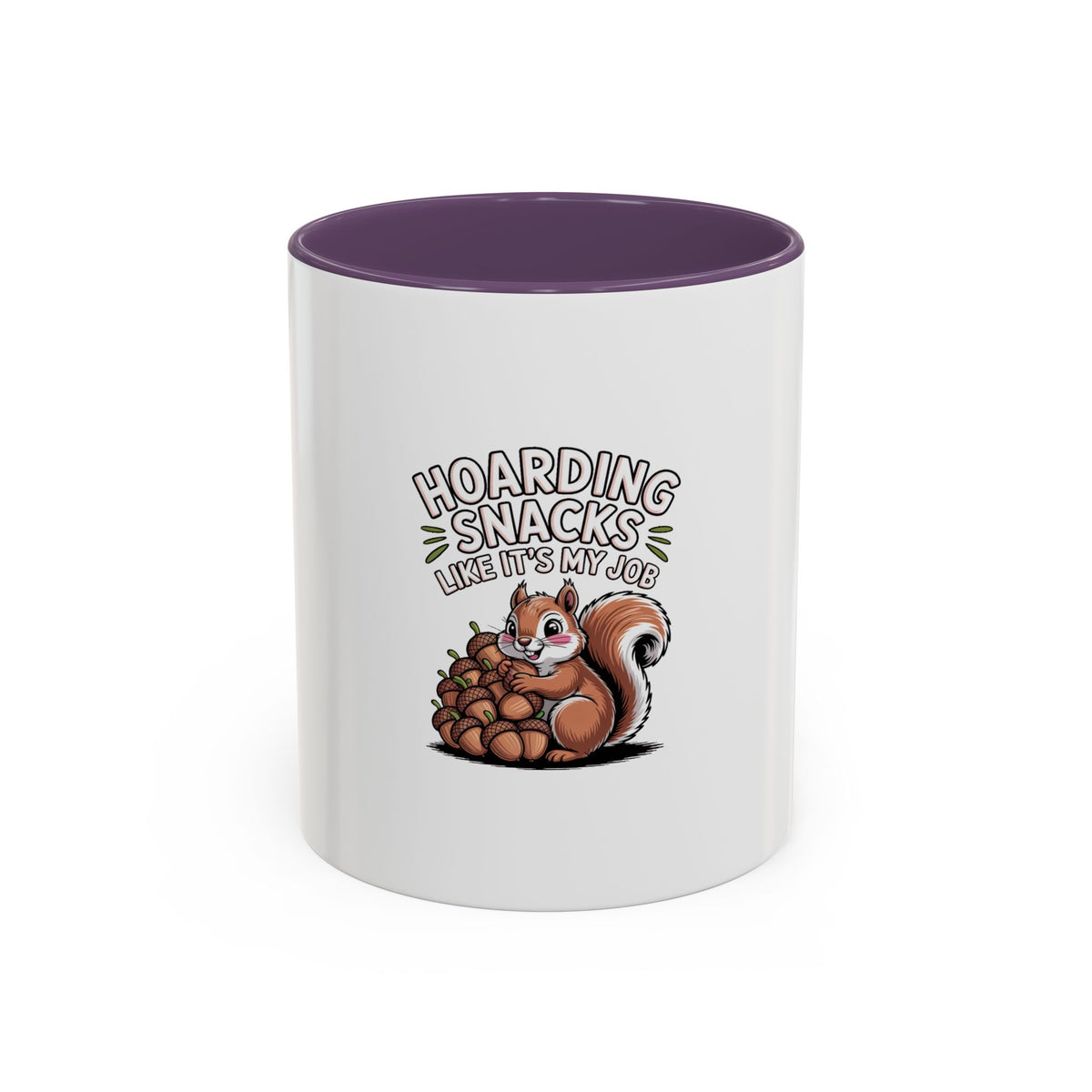 Funny Squirrel Mug, Hoarding Snacks Like It's My Job Coffee Cup, Cute Acorn Lover Gift, Snack Hoarder Mug