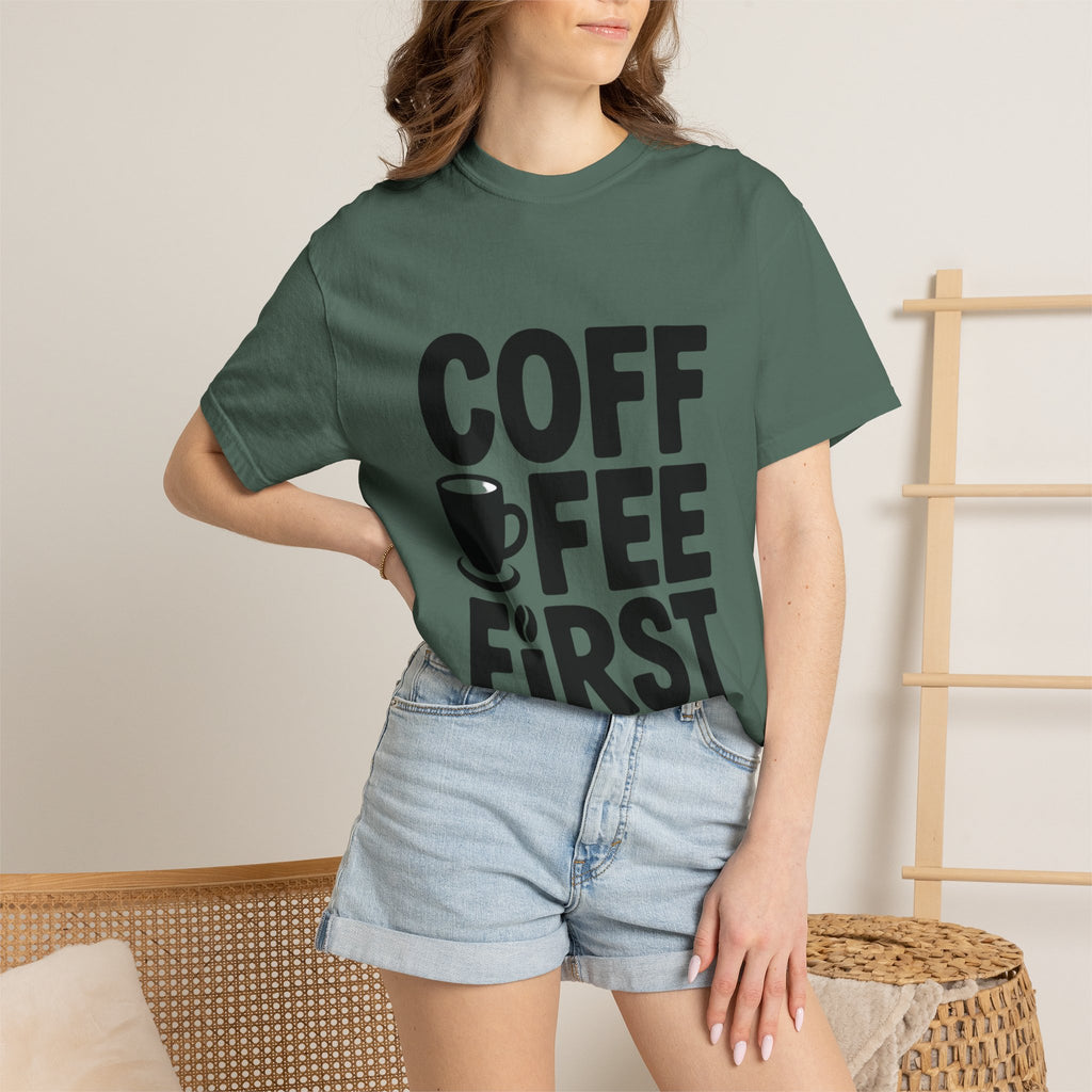 Coffee First Typography T-Shirt