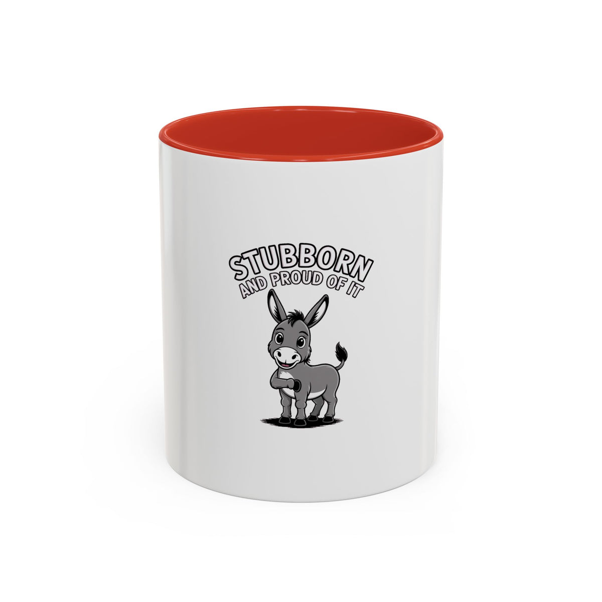 Stubborn Donkey Mug, Funny Donkey Coffee Cup, Sassy Farm Animal Mug, Cute Cartoon Donkey Gift, Stubborn And Proud Mug