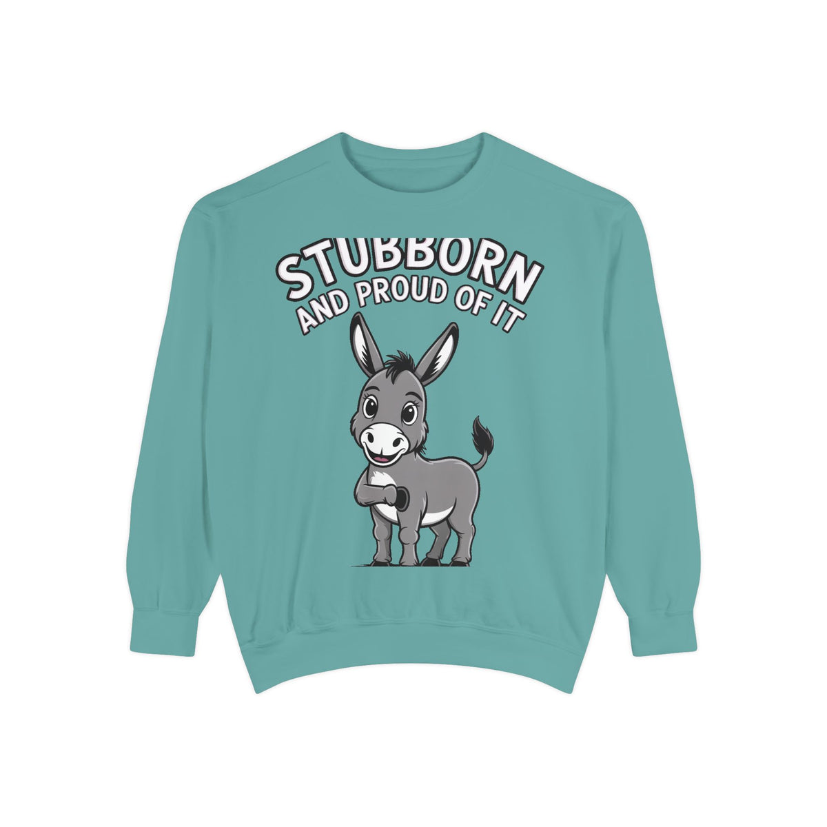 Stubborn Donkey Sweatshirt, Funny Donkey Crewneck, Stubborn And Proud Of It Shirt, Cute Farm Animal Gift, Embroidered Style Sweater