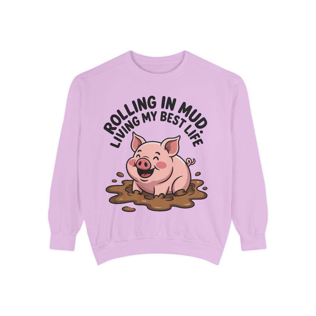 Funny Pig Sweatshirt, Rolling In Mud Living My Best Life Crewneck, Cute Farm Animal Gift, Pig Lover Sweater