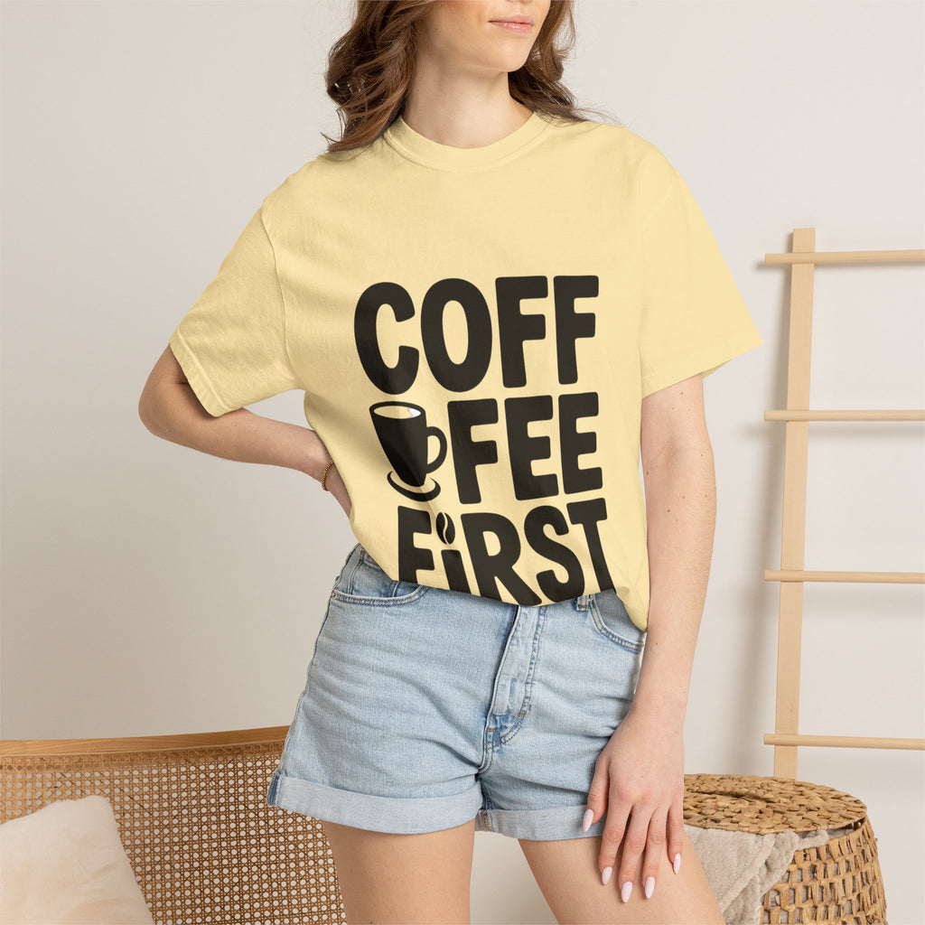 Coffee First Typography T-Shirt