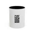 Energy Saving Mode Mug, Funny Sarcastic Coffee Mug, I'm Not Lazy Quote Mug, Gift for Coworker, Lazy Day Mug
