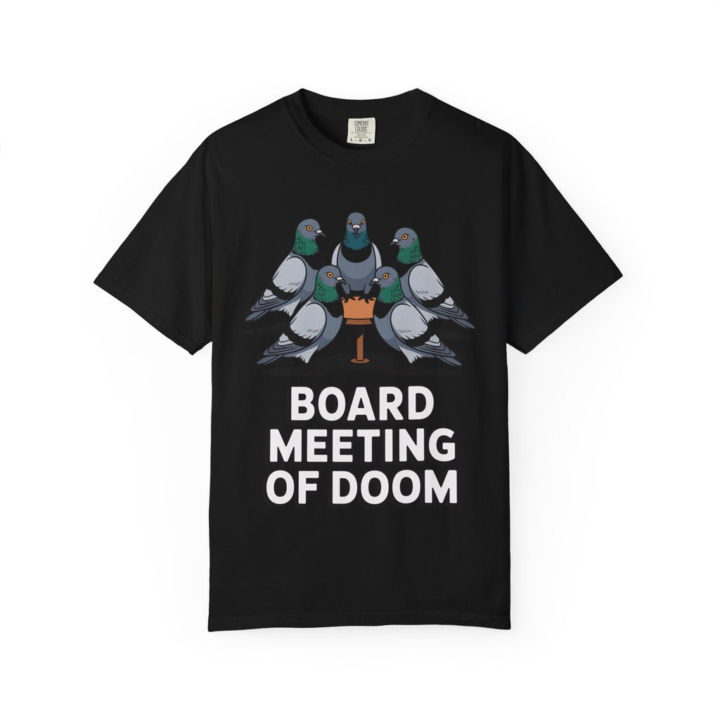 Funny Pigeon Shirt, Board Meeting Of Doom T-Shirt, Office Bird Gift, Funny Coworker Shirt, Sarcastic Work Meme Tee