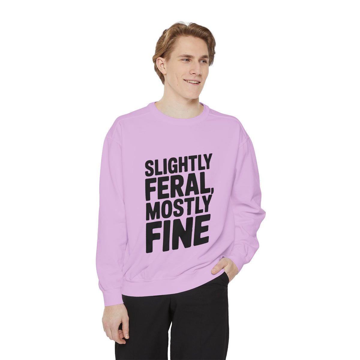 Slightly Feral Mostly Fine Sweatshirt, Funny Embroidered Crewneck, Sarcastic Quote Sweatshirt, Minimalist Text Gift for Her