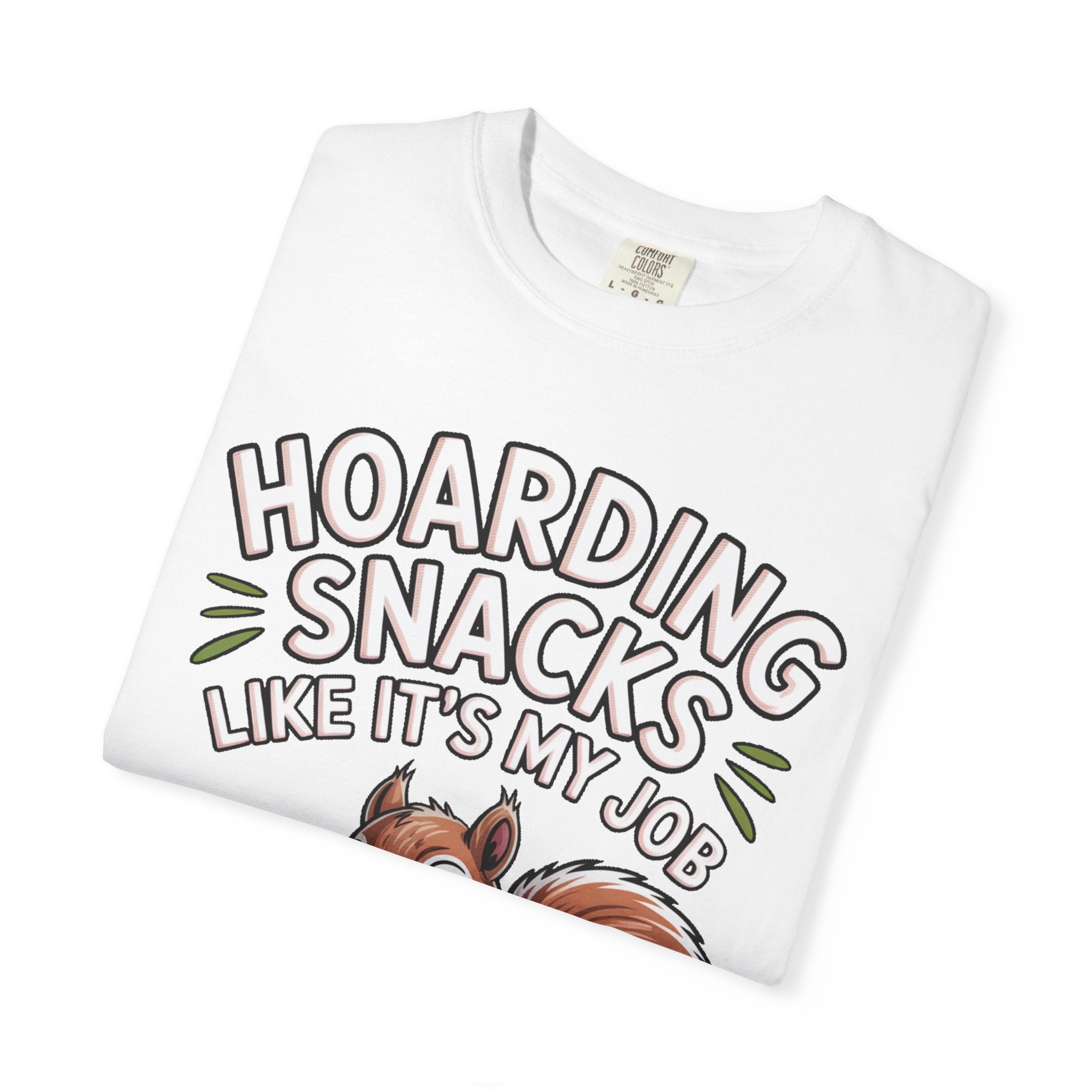Funny Squirrel Shirt, Hoarding Snacks Like It's My Job T-Shirt, Cute Acorn Squirrel Gift, Snack Lover Tee