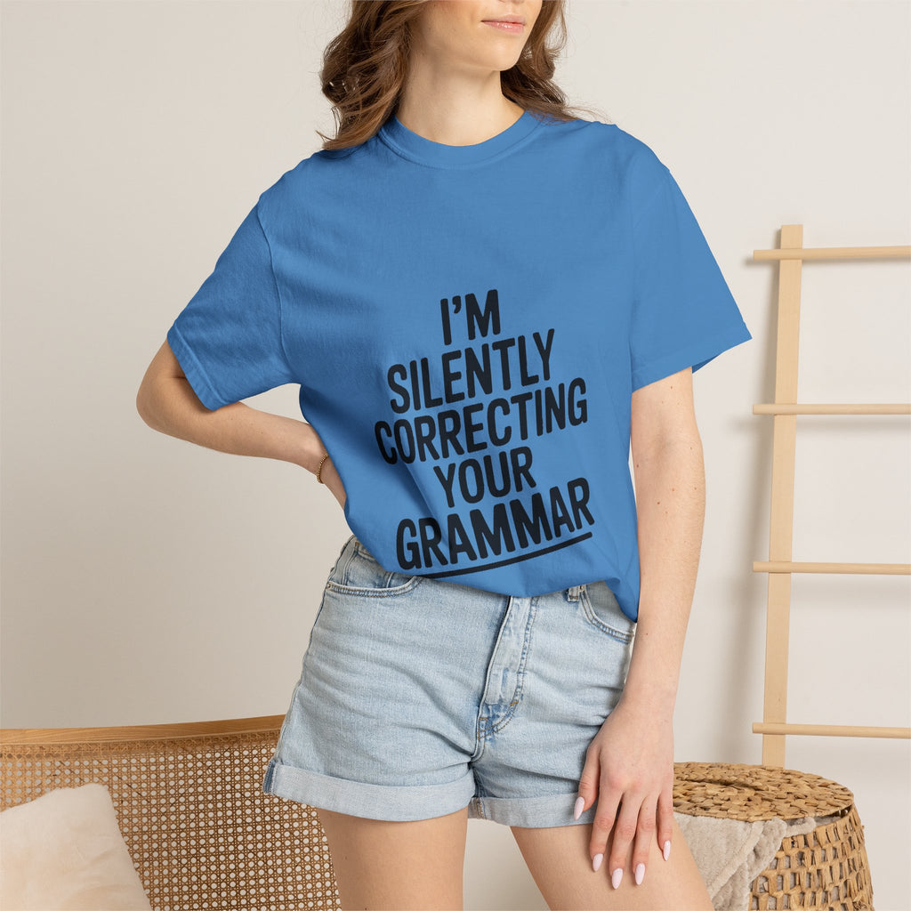 Silently Correcting Your Grammar Shirt, Funny Grammar Nerd T-Shirt, Sarcastic Teacher Gift, Bold Typography Tee for Editors