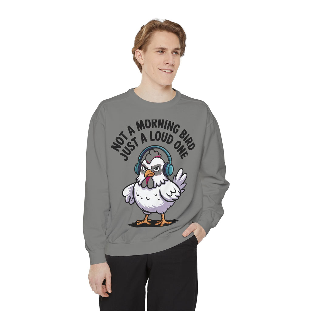 Funny Chicken Sweatshirt, Not A Morning Bird Just A Loud One Crewneck, Grumpy Chicken Sweatshirt Gift