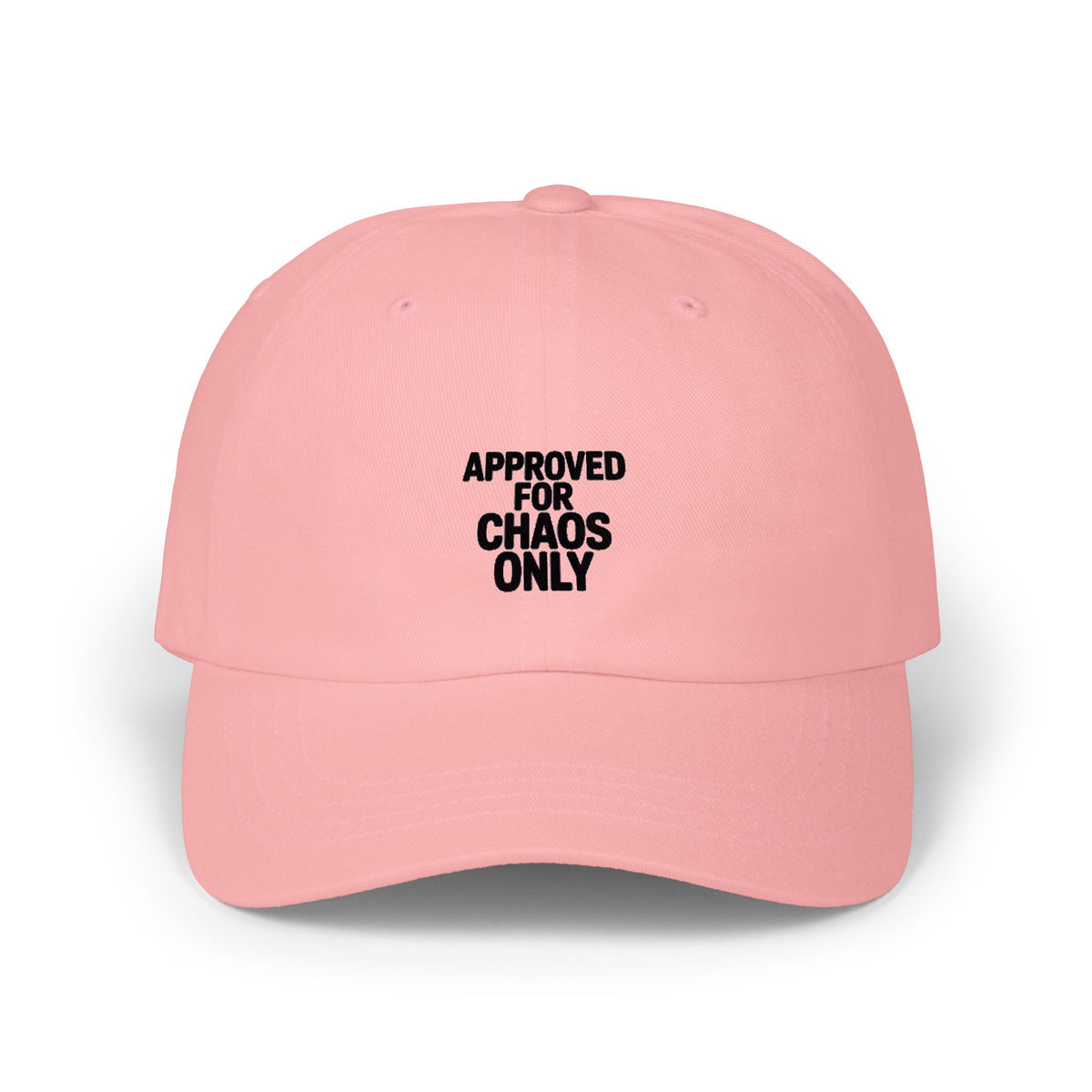 Approved For Chaos Only Dad Hat, Funny Embroidered Baseball Cap, Sarcastic Trucker Hat Gift, Bold Text Dad Cap, Chaos Coordinator Hat