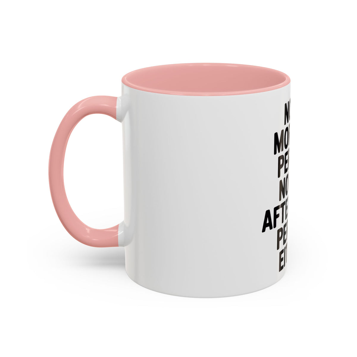 Not A Morning Person Mug, Funny Sarcastic Coffee Mug, Not An Afternoon Person Either, Anti-Morning Gift for Coworker or Friend