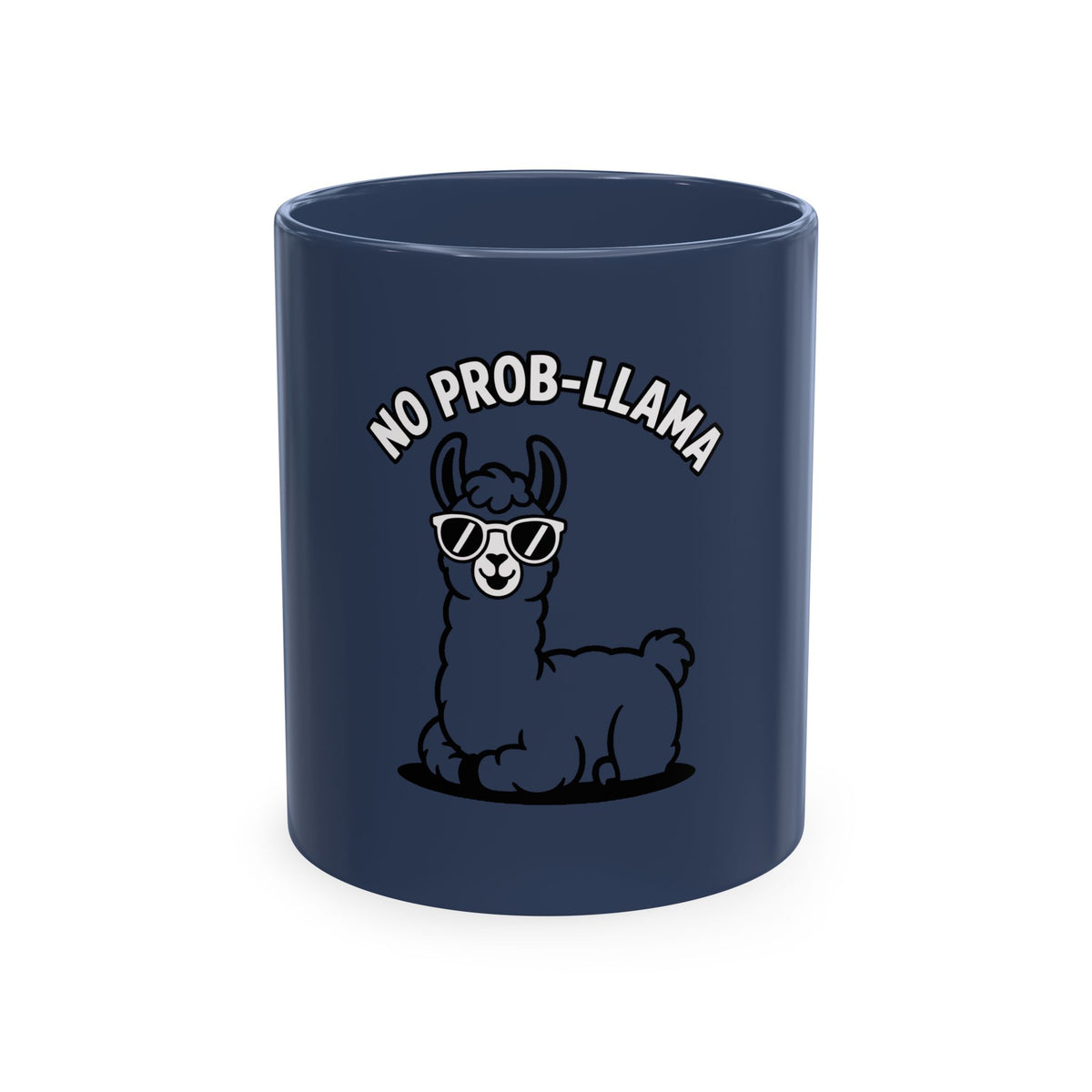 No Prob Llama Mug, Funny Llama Coffee Mug, Cute Sunglasses Llama Cup, Llama Lover Gift, Sarcastic Coffee Mug Gift
