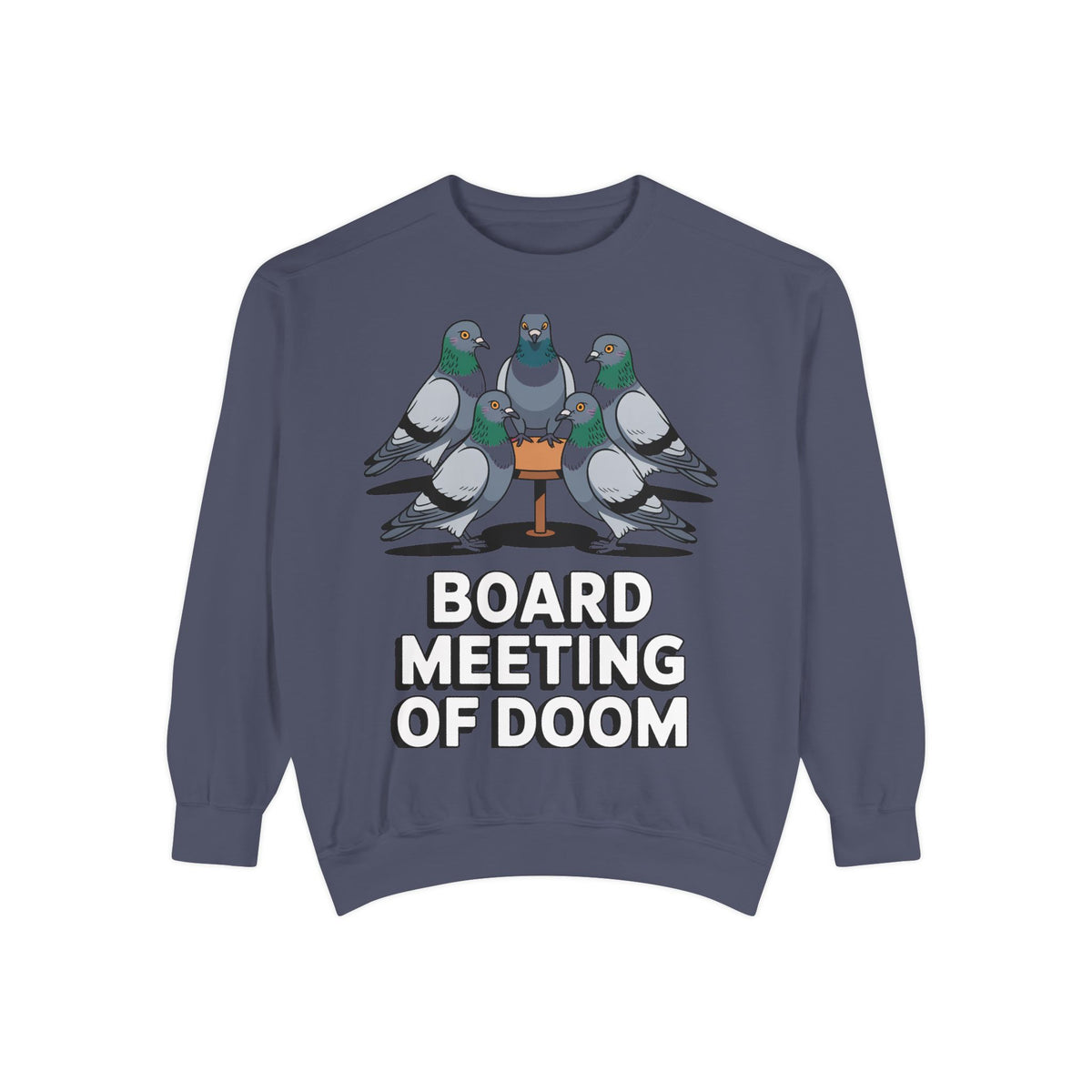 Funny Pigeon Sweatshirt, Board Meeting Of Doom Crewneck, Office Humor Bird Gift, Funny Coworker Sweater