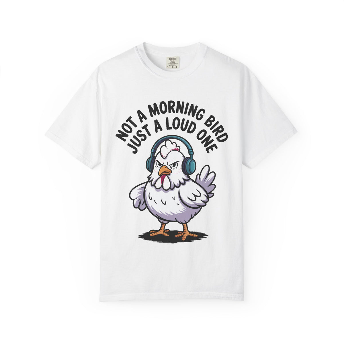 Not A Morning Bird Chicken Shirt, Funny Grumpy Chicken T-Shirt, Sarcastic Bird Lover Gift, Loud Chicken Graphic Tee