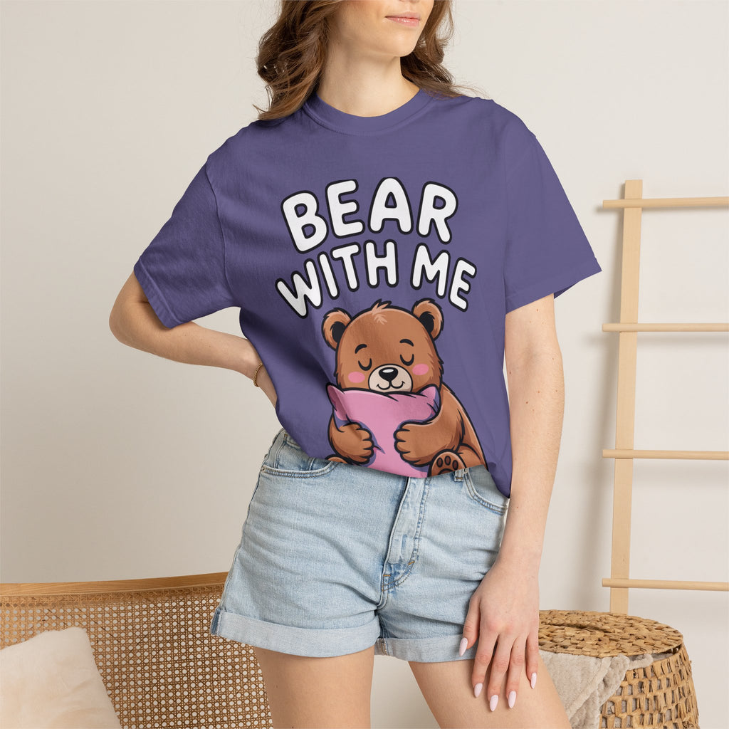 Bear With Me Shirt, Cute Sleepy Bear T-Shirt, Funny Bear Hug Pillow Tee, Cozy Introvert Gift
