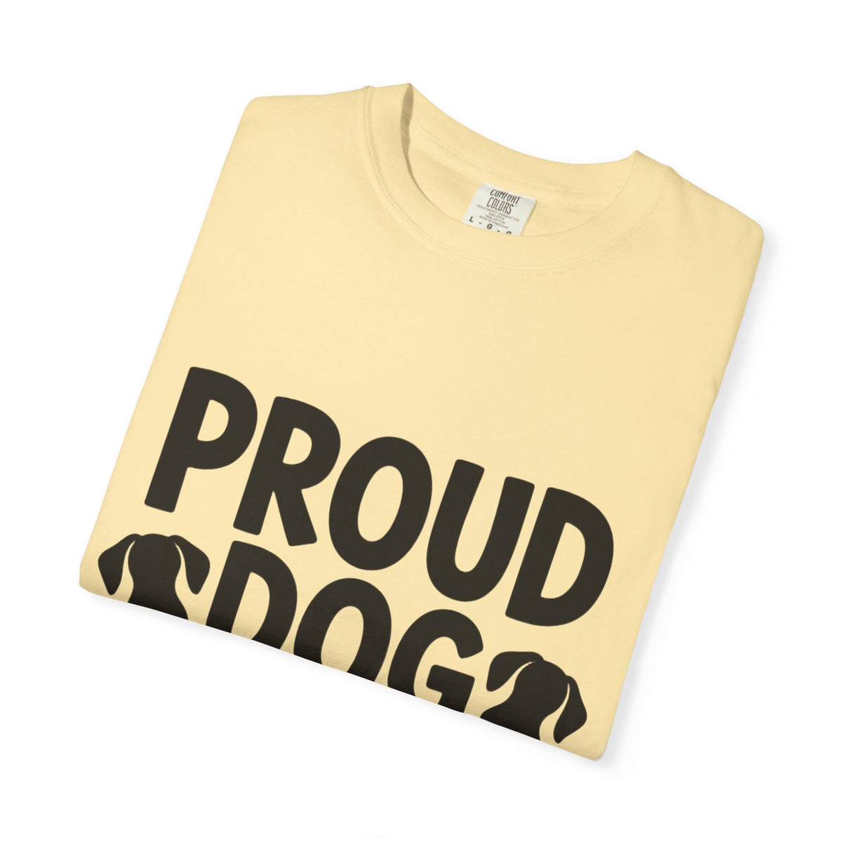 Proud Dog Mom Shirt, Dog Lover T-Shirt, Cute Dog Mom Gift, Dog Mama Tee, Funny Dog Owner Shirt for Women