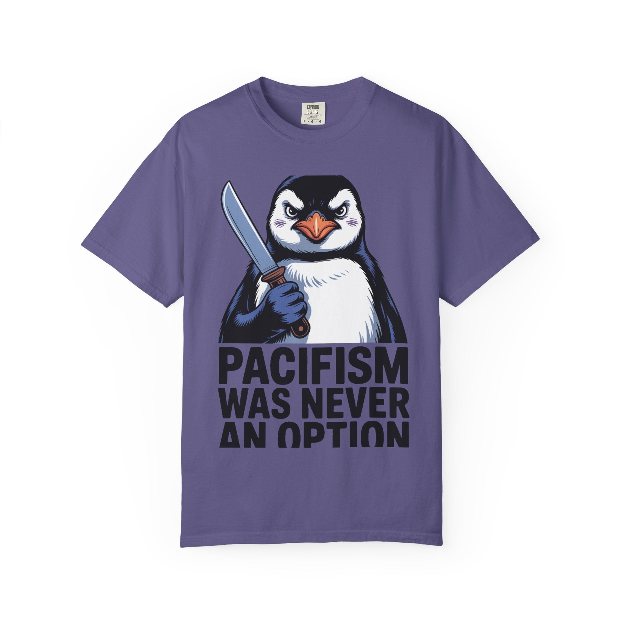 Funny Penguin Shirt, Pacifism Was Never An Option Tee, Dramatic Penguin With Knife T-Shirt, Sarcastic Meme Gift Shirt