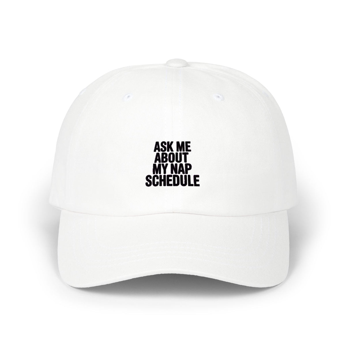 Ask Me About My Nap Schedule Dad Hat, Funny Nap Lover Embroidered Cap, Sarcastic Napping Gift, Lazy Day Baseball Hat Unisex