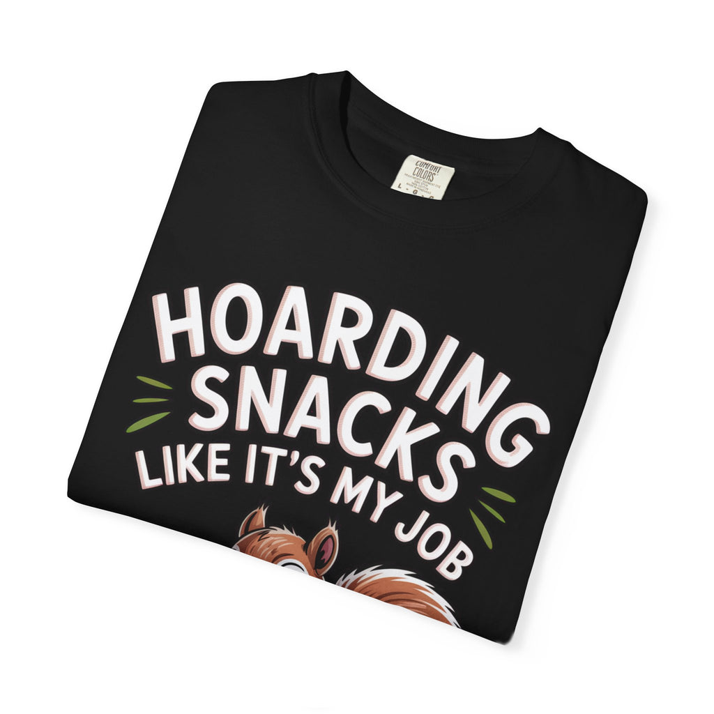 Funny Squirrel Shirt, Hoarding Snacks Like It's My Job T-Shirt, Cute Acorn Squirrel Gift, Snack Lover Tee